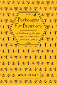 Beekeeping For Beginners