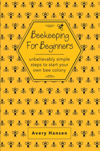 Beekeeping For Beginners