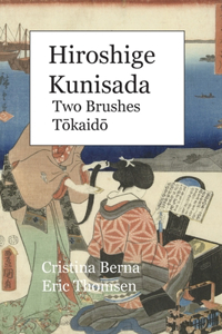 Hiroshige - Kunisada Two Brushes Tōkaidō
