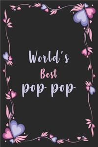 World's Best pop pop: Blank Lined Notebook, Journal, Funny Birthday present. pop pop journal, best gift for pop pop