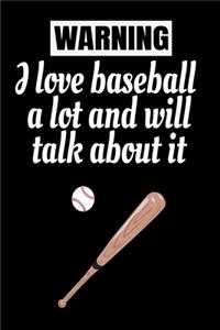 warning i love baseball a lot and will talk about it
