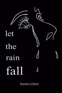 let the rain fall