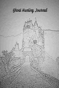 Ghost Hunting Journal