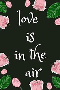 Love Is in the Air