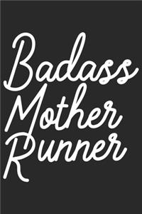 Badass mother runner