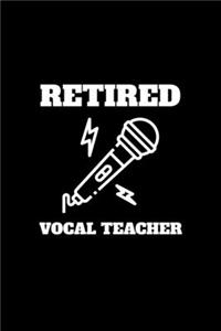 Retired Vocal Teacher