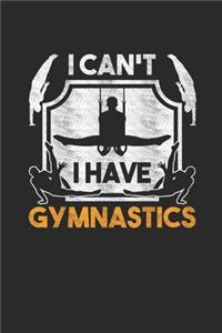 I Can't I Have Gymnastics