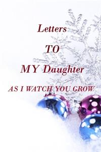 Letters to My Daughter as I Watch You Grow