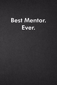 Best Mentor. Ever.