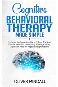 Cognitive Behavioral Therapy Made Simple
