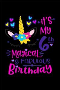 its my 6th magical fabulous birthday