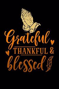 Grateful thankful blessed
