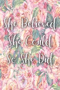 She Believed She Could So She Did