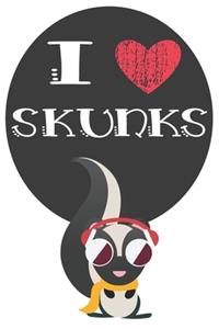 I Heart Skunks