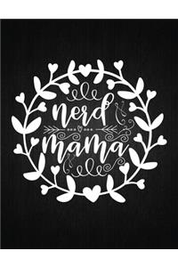 Nerd mama