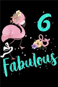 6 & fabulous