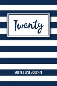 Twenty Bucket List Journal