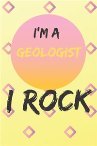 I'm A Geologist