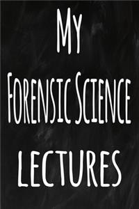 My Forensic Science Lectures