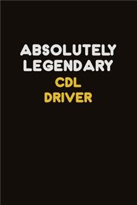 Absolutely Legendary CDL Driver