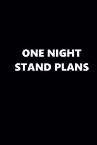 2020 Weekly Planner Funny Theme One Night Stand Plans Black White 134 Pages