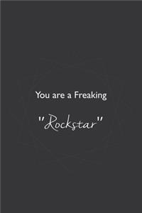 You are a Freaking Rockstar
