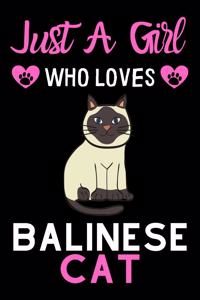 Just a girl who loves Balinese Cat