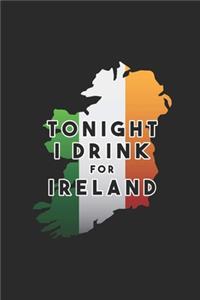 Tonight I Drink For Ireland