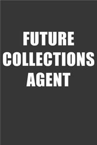 Future Collections Agent Notebook