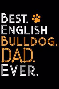 Best English Bulldog Dad Ever
