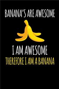 Banana´s Are Awesome