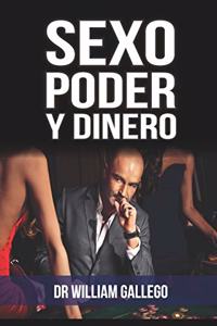 Sexo Poder y Dinero