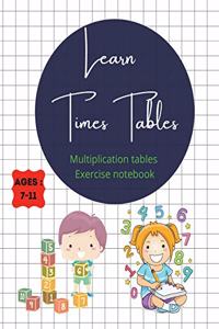 Learn Times Tables Multiplication Tables Exercise Notebook Ages 7-11