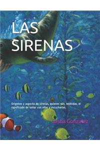 Las Sirenas: Or