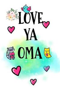 Love YA Oma