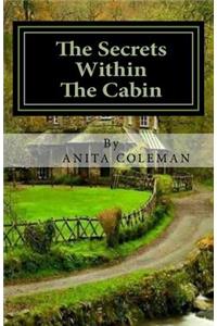Secert Within the Cabin