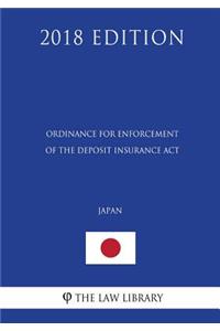 Ordinance for Enforcement of the Deposit Insurance Act (Japan) (2018 Edition)