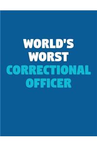 World's Worst Correctional Officer
