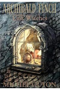 Archibald Finch and the Lost Witches
