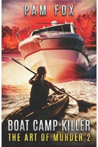 Boat Camp Killer