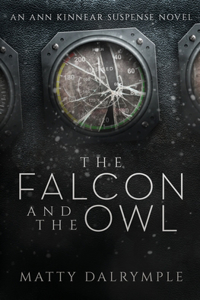 Falcon and the Owl: An Ann Kinnear Suspense Novel