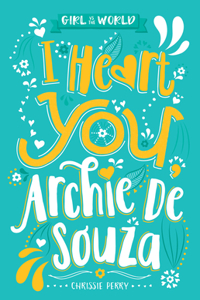 I Heart You, Archie de Souza