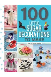 100 Little Sugar Decorations to Make