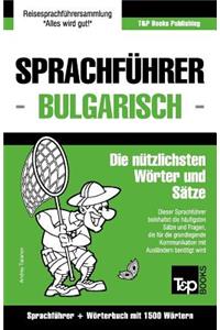 Sprachführer Deutsch-Bulgarisch und Kompaktwörterbuch mit 1500 Wörtern