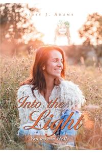 Into the Light