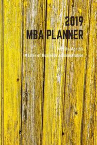 2019 MBA Planner Weekly Monthly Master of Business Administration