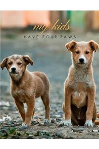 My Kids Have 4 Paws