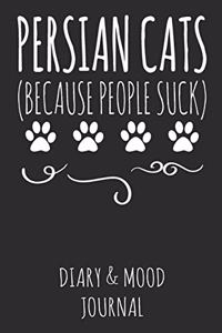 Persian Cats Because People Suck