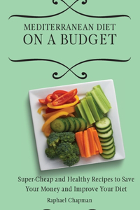 Mediterranean Diet on a Budget