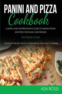 Panini and Pizza Special Cookbook
